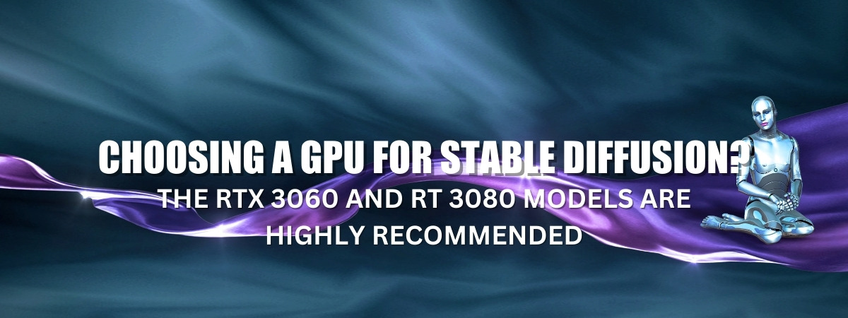 You are currently viewing Choosing a graphics card for Stable Diffusion