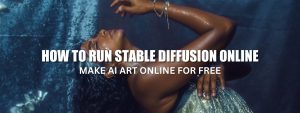 Read more about the article How to run Stable Diffusion online free